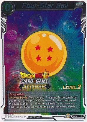 Four-Star Ball (Level 2) (BT6-117) [Judge Promotion Cards] | Fandemonia Ltd