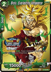 Broly, Everlasting Vengeance (Championship Final 2019) (Finalist) (P-140) [Tournament Promotion Cards] | Fandemonia Ltd