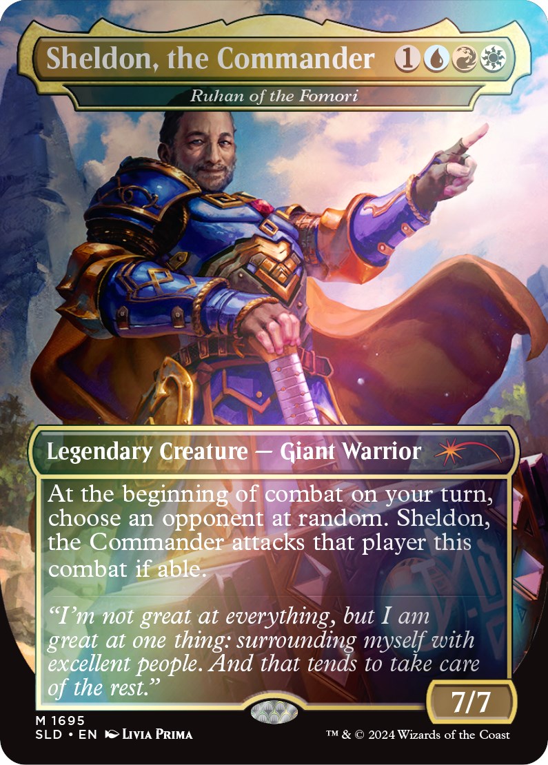 Sheldon, the Commander - Ruhan of the Fomori (Rainbow Foil) [Secret Lair Drop Series] | Fandemonia Ltd