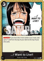 ...I Want to Live!! [Extra Booster: Memorial Collection] | Fandemonia Ltd