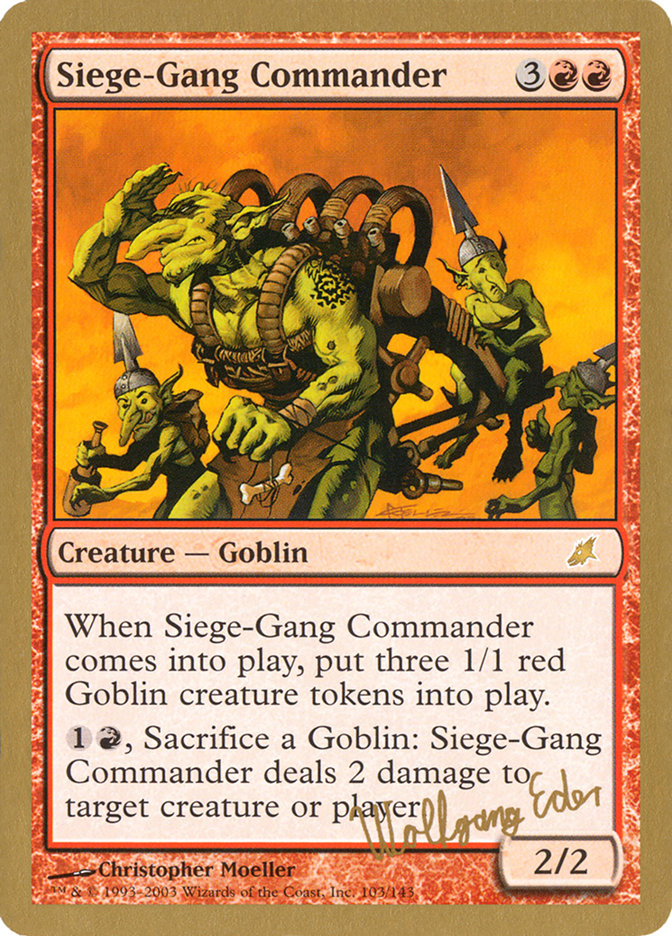 Siege-Gang Commander (Wolfgang Eder) [World Championship Decks 2003] | Fandemonia Ltd