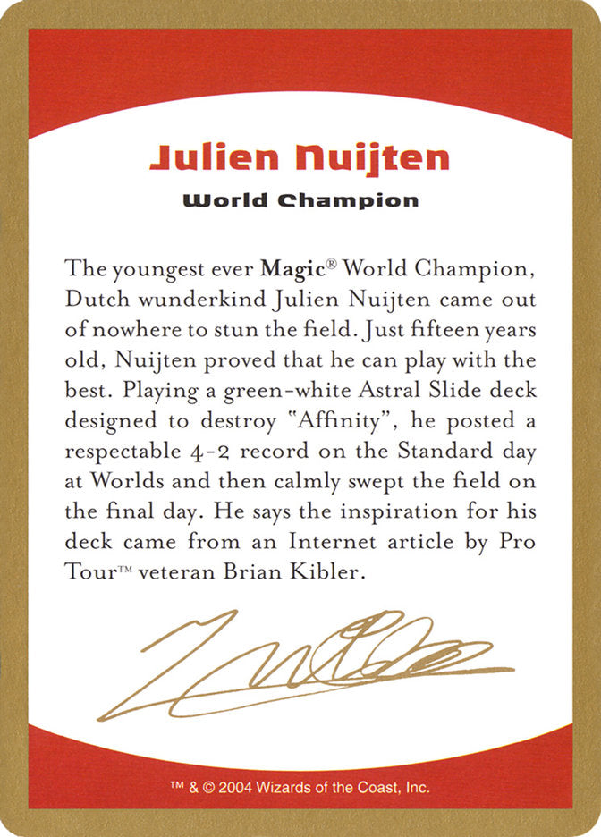 Julien Nuijten Bio [World Championship Decks 2004] | Fandemonia Ltd