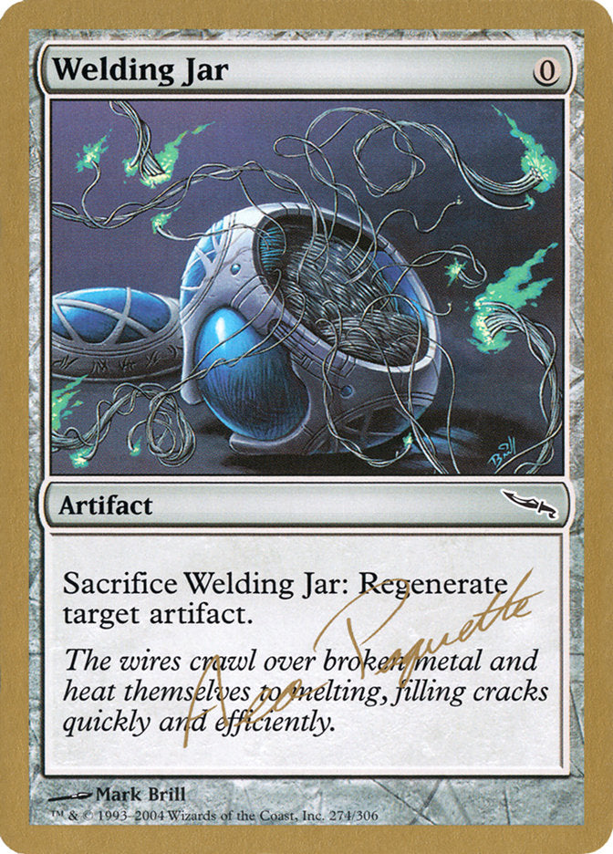 Welding Jar (Aeo Paquette) [World Championship Decks 2004] | Fandemonia Ltd