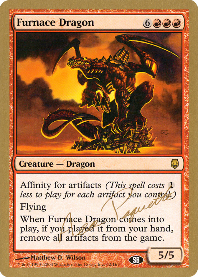 Furnace Dragon (Aeo Paquette) (SB) [World Championship Decks 2004] | Fandemonia Ltd