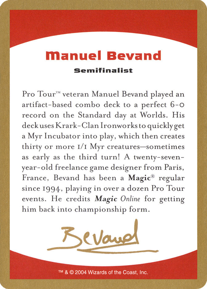 Manuel Bevand Bio [World Championship Decks 2004] | Fandemonia Ltd