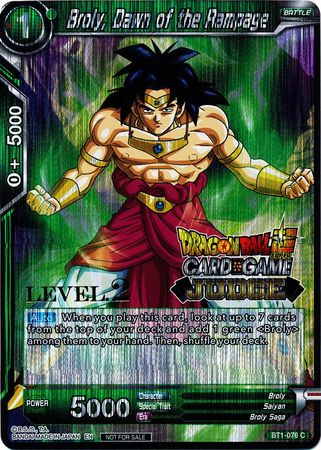 Broly, Dawn of the Rampage (Level 2) (BT1-076) [Judge Promotion Cards] | Fandemonia Ltd