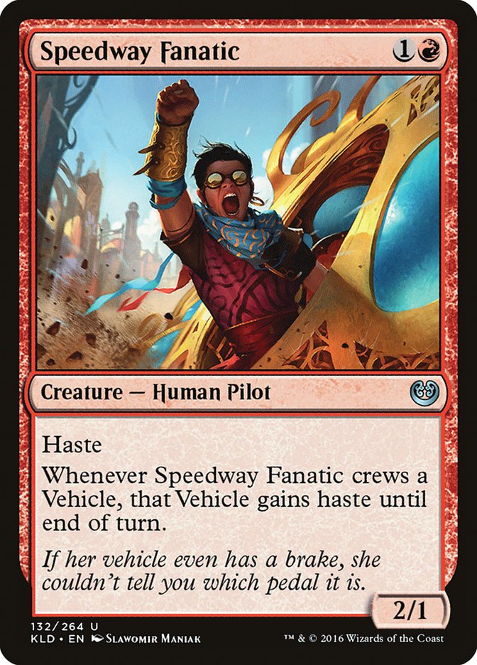 Speedway Fanatic [Kaladesh] | Fandemonia Ltd