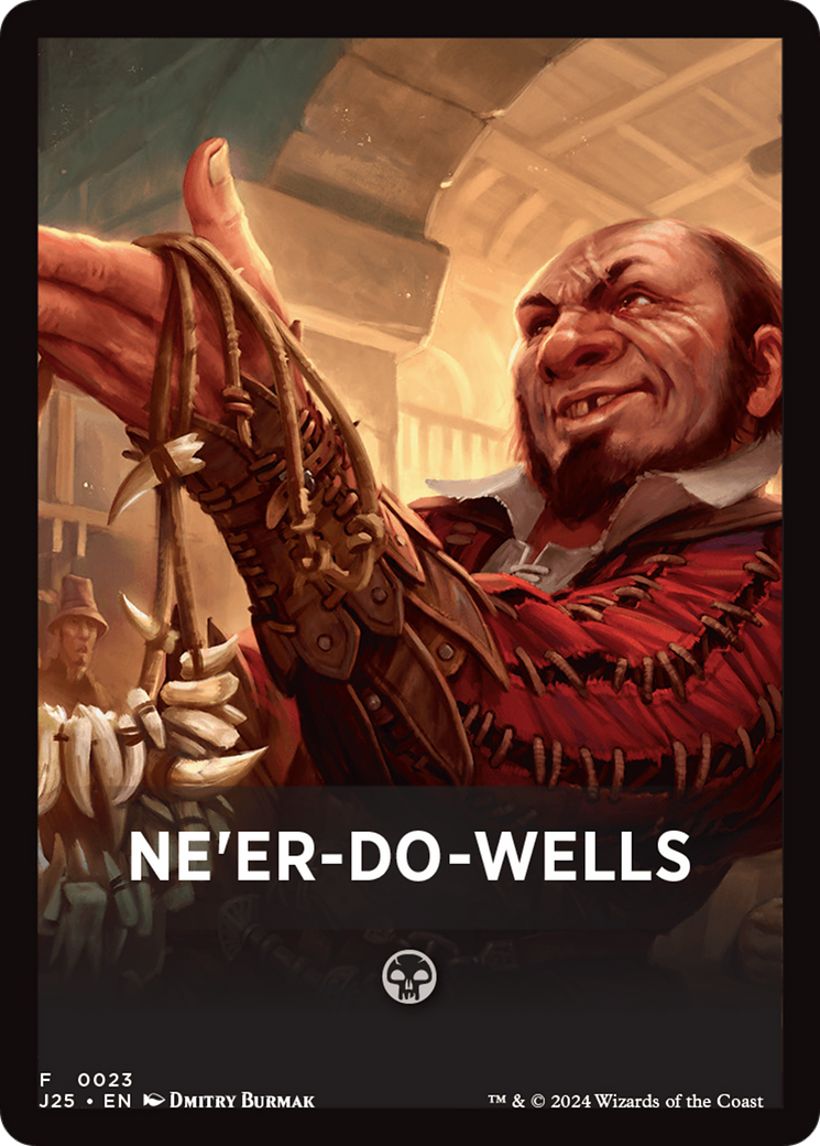 Ne'er-Do-Wells Theme Card [Foundations Jumpstart Front Cards] | Fandemonia Ltd