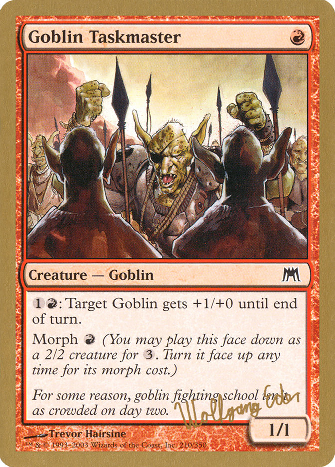 Goblin Taskmaster (Wolfgang Eder) [World Championship Decks 2003] | Fandemonia Ltd