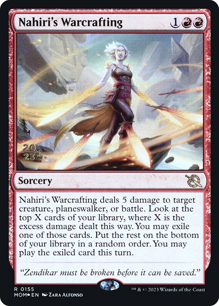 Nahiri's Warcrafting [March of the Machine Prerelease Promos] | Fandemonia Ltd