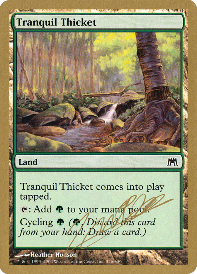 Tranquil Thicket (Julien Nuijten) [World Championship Decks 2004] | Fandemonia Ltd