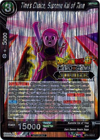 Time's Choice, Supreme Kai of Time (Level 2) (BT4-103) [Judge Promotion Cards] | Fandemonia Ltd