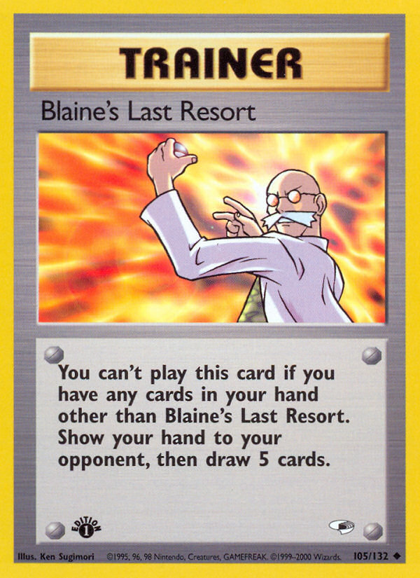 Blaine's Last Resort (105/132) [Gym Heroes 1st Edition] | Fandemonia Ltd