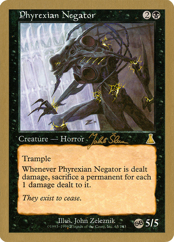 Phyrexian Negator (Jakub Slemr) (SB) [World Championship Decks 1999] | Fandemonia Ltd