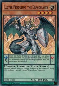 Luster Pendulum, the Dracoslayer [CORE-EN025] Super Rare | Fandemonia Ltd