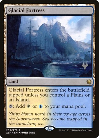 Glacial Fortress [Ixalan Promos] | Fandemonia Ltd