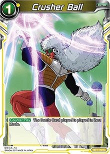 Crusher Ball [BT1-110] | Fandemonia Ltd