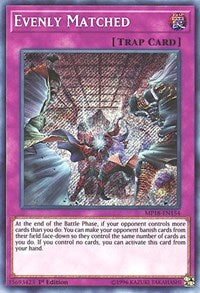 Evenly Matched [MP18-EN154] Secret Rare | Fandemonia Ltd