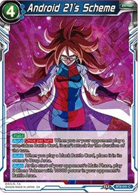 Android 21's Scheme [BT8-041] | Fandemonia Ltd