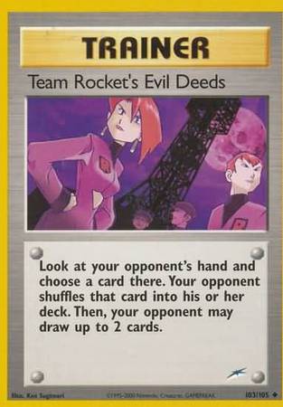 Team Rocket's Evil Deeds (103/105) [Neo Destiny Unlimited] | Fandemonia Ltd