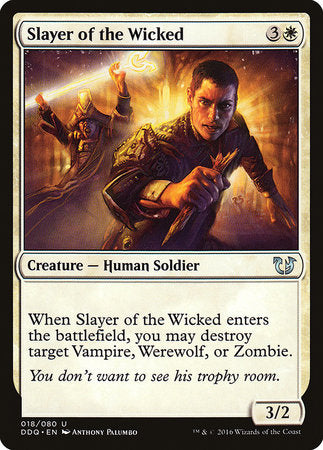 Slayer of the Wicked [Duel Decks: Blessed vs. Cursed] | Fandemonia Ltd