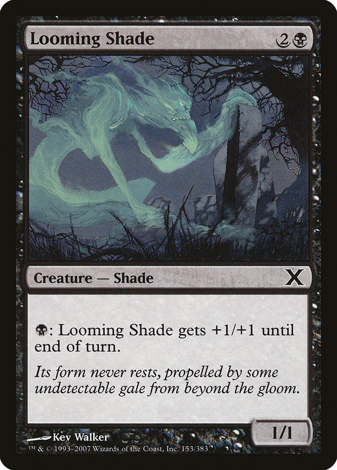 Looming Shade [Tenth Edition] | Fandemonia Ltd