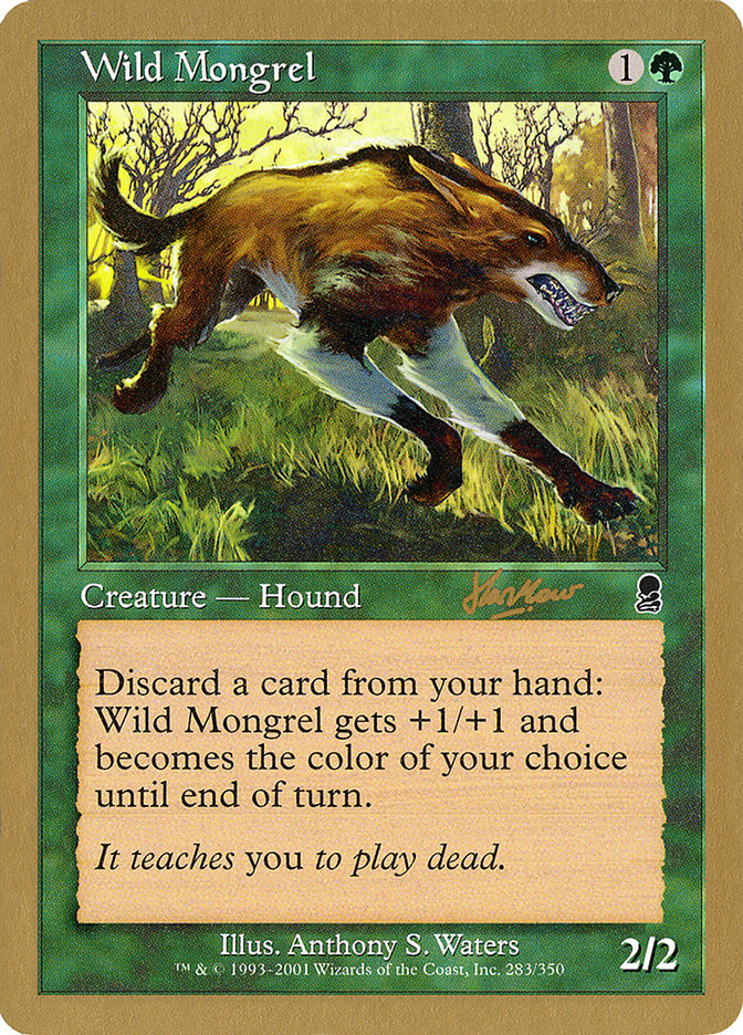 Wild Mongrel (Sim Han How) [World Championship Decks 2002] | Fandemonia Ltd