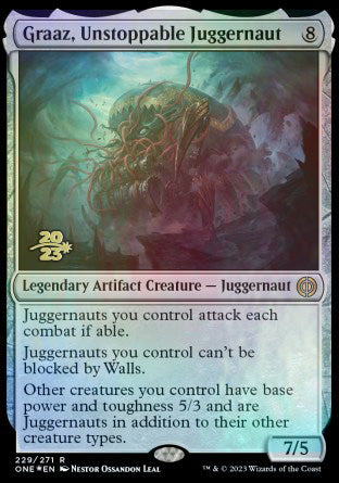 Graaz, Unstoppable Juggernaut [Phyrexia: All Will Be One Prerelease Promos] | Fandemonia Ltd