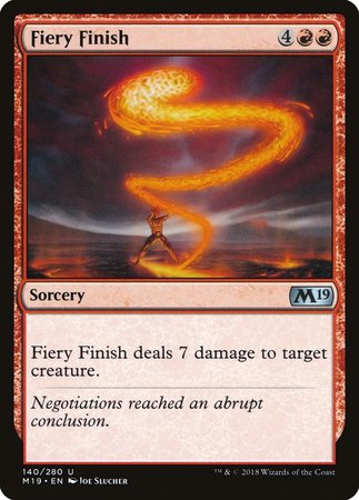 Fiery Finish [Core Set 2019] | Fandemonia Ltd