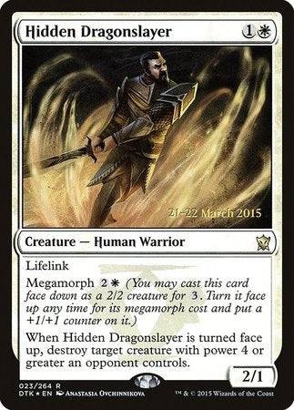 Hidden Dragonslayer [Dragons of Tarkir Promos] | Fandemonia Ltd