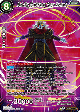 Dark King Mechikabura, Power Restored (Super Rare) [BT13-142] | Fandemonia Ltd