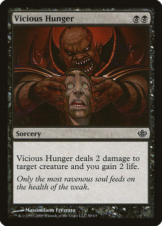 Vicious Hunger [Duel Decks: Garruk vs. Liliana] | Fandemonia Ltd