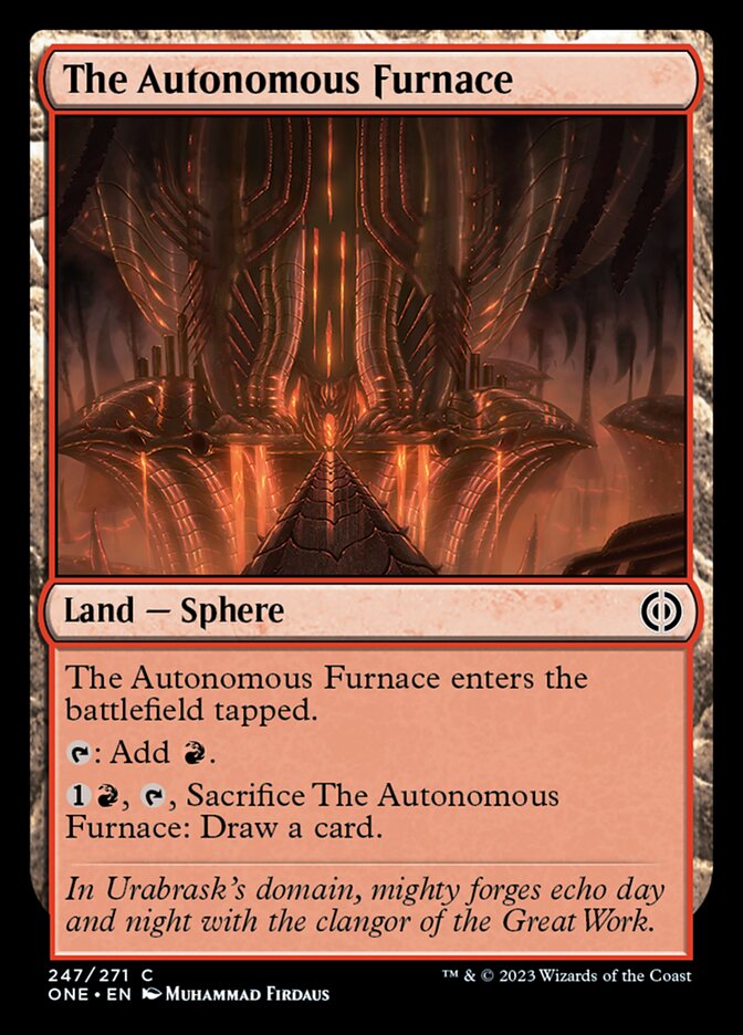 The Autonomous Furnace [Phyrexia: All Will Be One] | Fandemonia Ltd