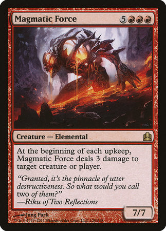 Magmatic Force [Commander 2011] | Fandemonia Ltd