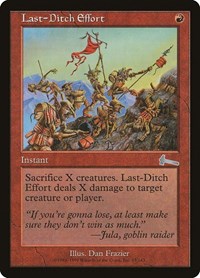 Last-Ditch Effort [Urza's Legacy] | Fandemonia Ltd