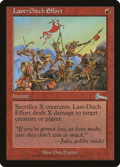 Last-Ditch Effort [Urza's Legacy] | Fandemonia Ltd