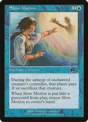 Slow Motion [Urza's Legacy] | Fandemonia Ltd