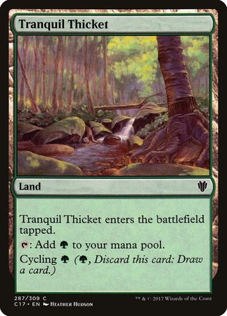 Tranquil Thicket [Commander 2017] | Fandemonia Ltd