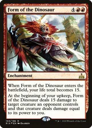 Form of the Dinosaur [Rivals of Ixalan Promos] | Fandemonia Ltd