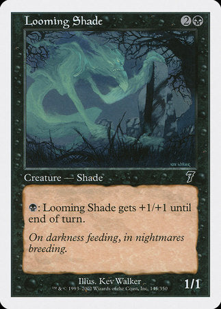 Looming Shade [Seventh Edition] | Fandemonia Ltd