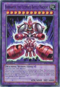 Barbaroid, the Ultimate Battle Machine [SP13-EN045] Starfoil Rare | Fandemonia Ltd