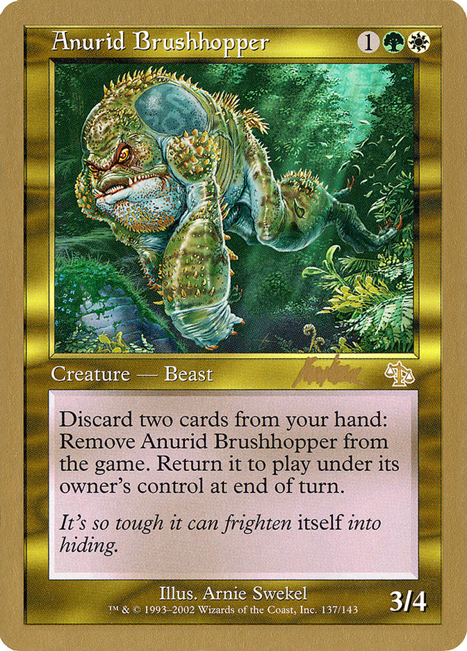 Anurid Brushhopper (Brian Kibler) [World Championship Decks 2002] | Fandemonia Ltd