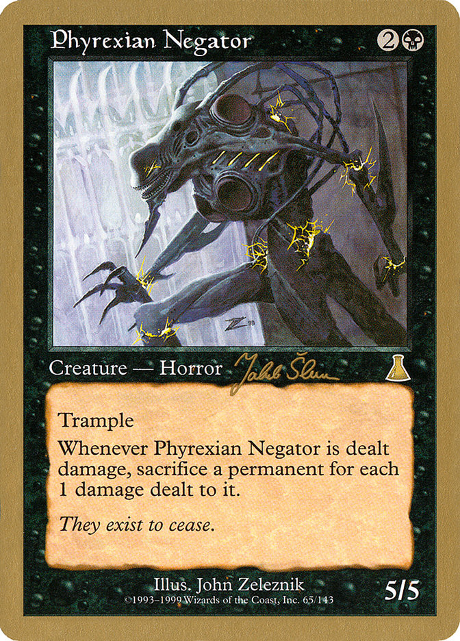 Phyrexian Negator (Jakub Slemr) [World Championship Decks 1999] | Fandemonia Ltd