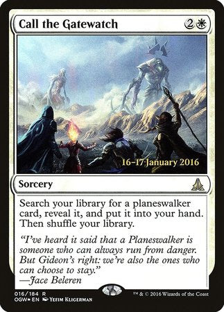 Call the Gatewatch [Oath of the Gatewatch Promos] | Fandemonia Ltd