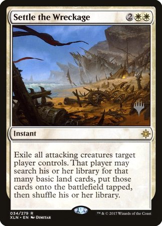 Settle the Wreckage [Ixalan Promos] | Fandemonia Ltd