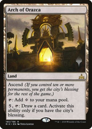 Arch of Orazca [Rivals of Ixalan Promos] | Fandemonia Ltd