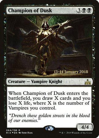 Champion of Dusk [Rivals of Ixalan Promos] | Fandemonia Ltd