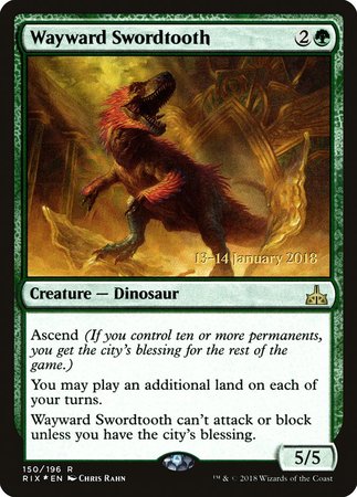 Wayward Swordtooth [Rivals of Ixalan Promos] | Fandemonia Ltd