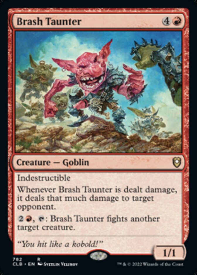 Brash Taunter [Commander Legends: Battle for Baldur's Gate] | Fandemonia Ltd