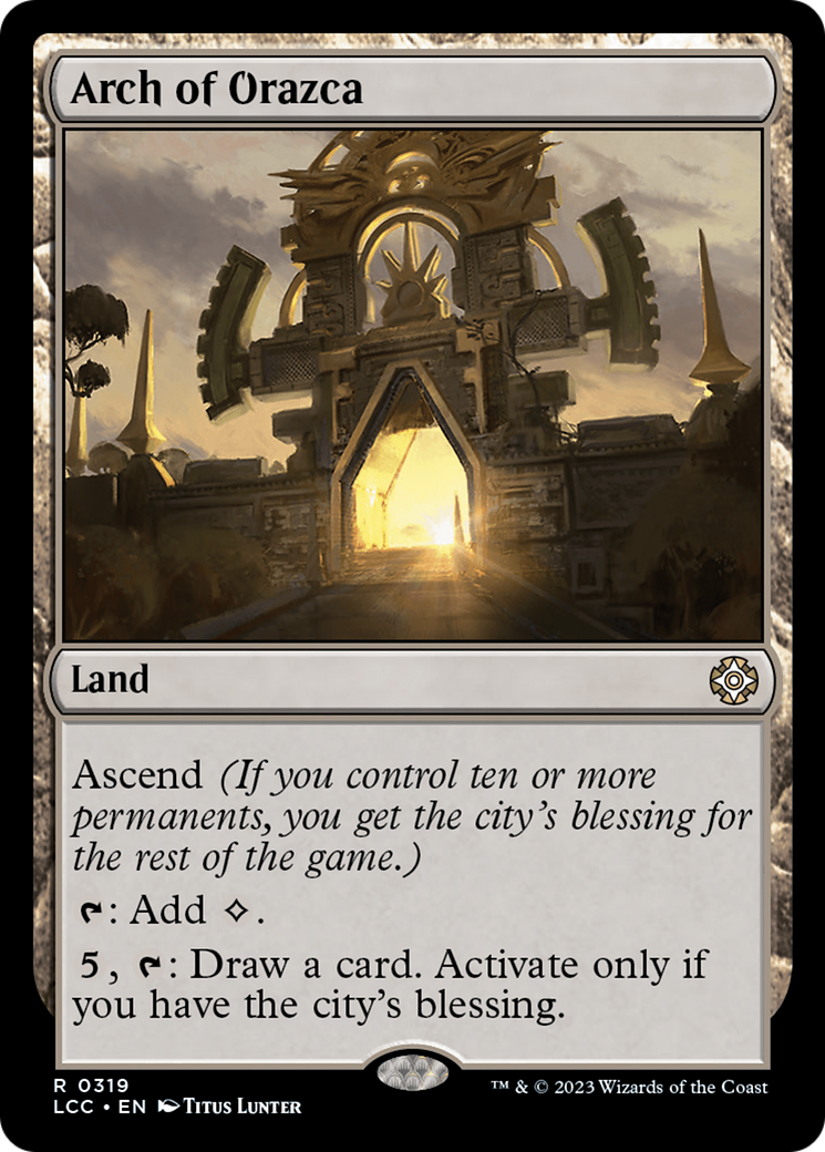 Arch of Orazca [The Lost Caverns of Ixalan Commander] | Fandemonia Ltd